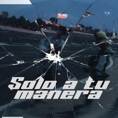 Solo a tu manera (feat. Pucci) - Single