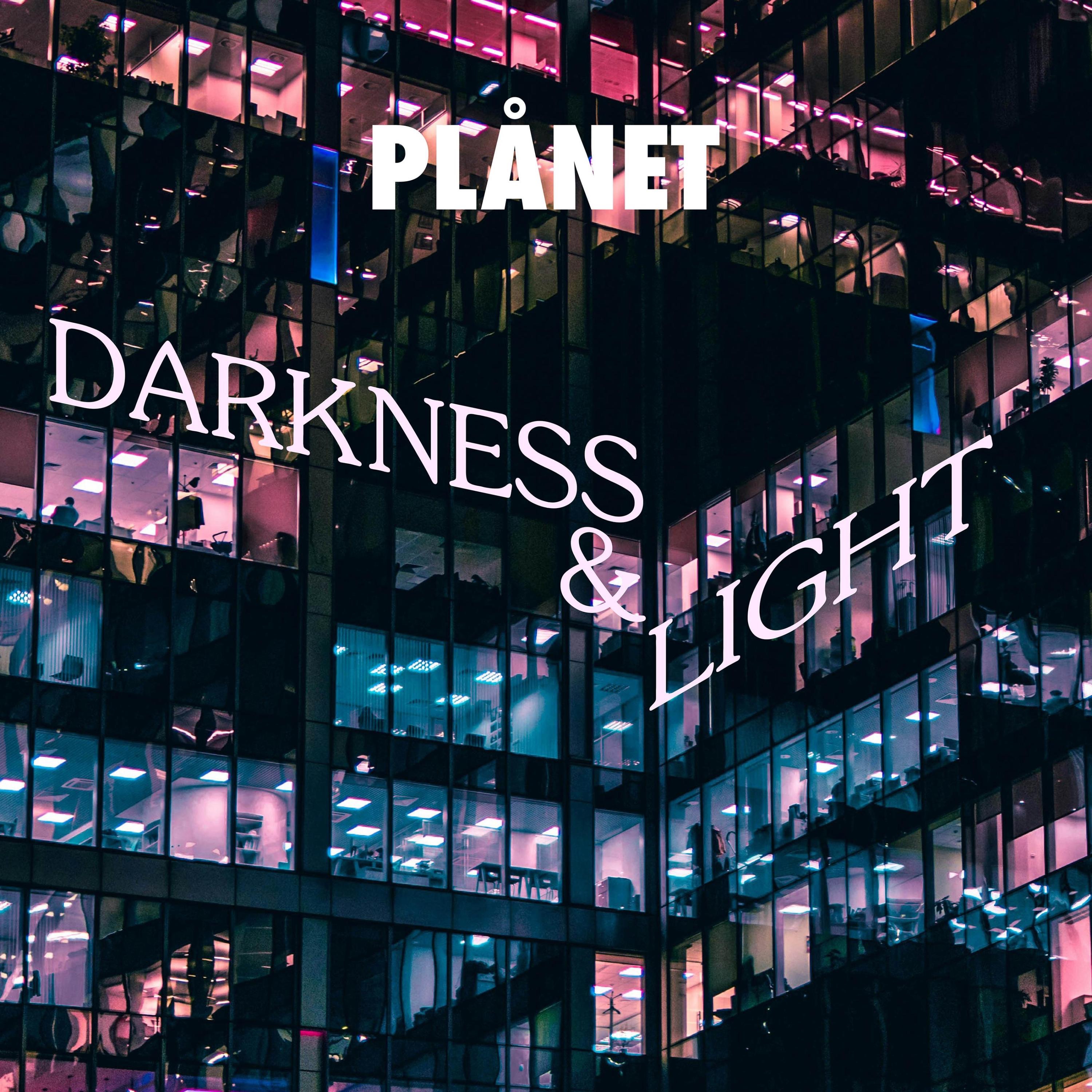 Darkness & Light - Single