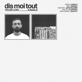 dis moi tout Kamaji & Yeuze Low