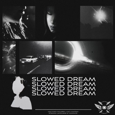 SLOWED DREAM