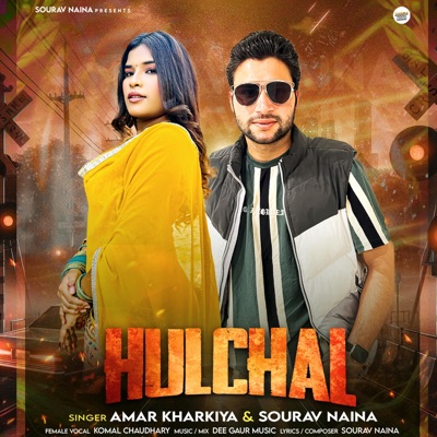Hulchal (feat. Amar Kharkiya) - Single