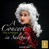 This is Mozart - A Concert in Salzburg - Hermann Abel, Alexander von Pitamic & Camerata Academica Salzburg