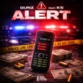 Alert (feat. K.S) by Gunz