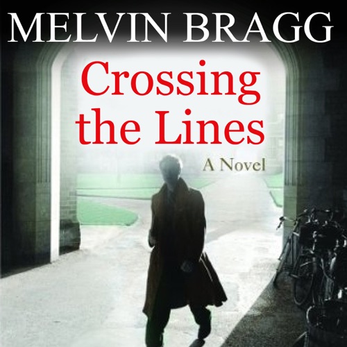 Crossing the Lines: A Novel (Unabridged) cover