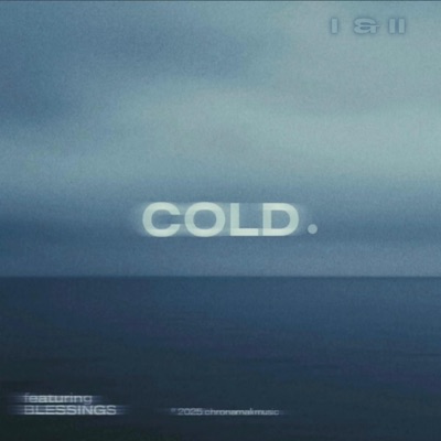 COLD. PT. I & II - Single