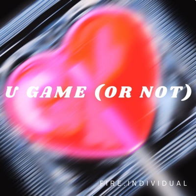 U Game (Or Not) - Single