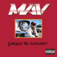 Gonna be alright - Single - Mav