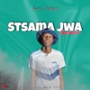 Stsama Jwa Remix - Single