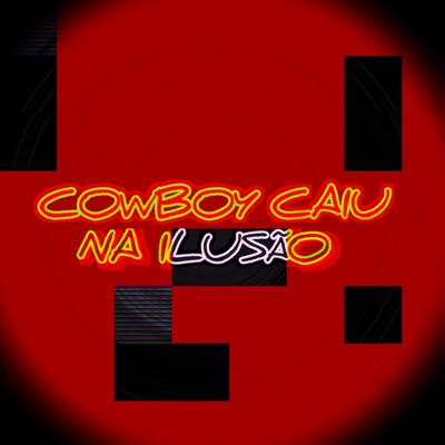 Cowboy Caiu na Ilusão (Live) - Single