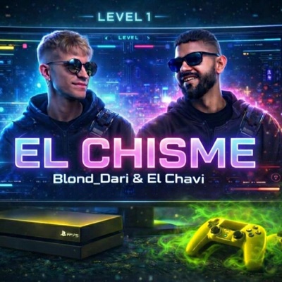 El Chisme (feat. Blondari & El Chavi) - Single
