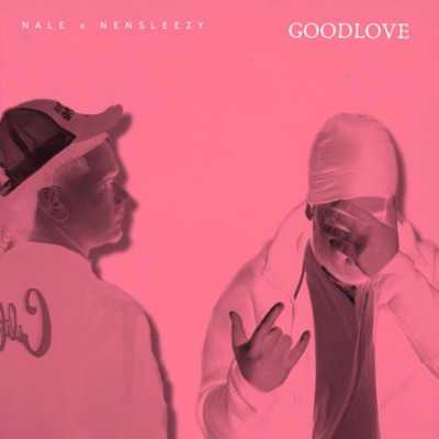 GOODLOVE (feat. NeN$leezy) - Single