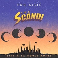 Fou Allié (Live) - Single - The Scandi