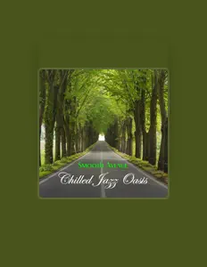 Chilled Jazz Oasis을(를) 듣고, 뮤직 비디오를 보고, 약력을 읽고, 투어 일정 등을 확인하세요!