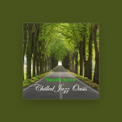 Listen to Chilled Jazz Oasis, watch music videos, read bio, see tour dates & more!
