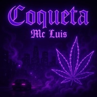 Coqueta - Single - MC LUIS