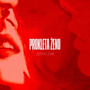 Prokleta ženo (feat. Evan)