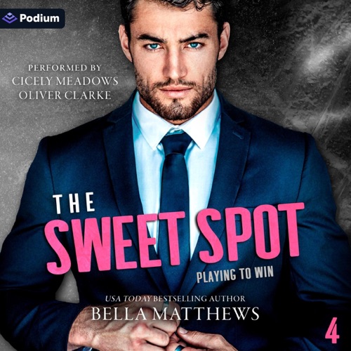 The Sweet Spot: Playing to Win, Book 4 (Unabridged) cover