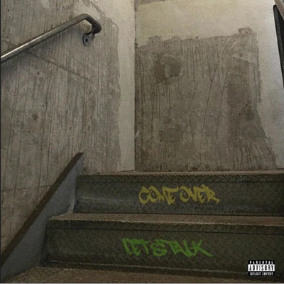 Come Over Lets Talk - Single