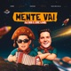 Mente Vai Single