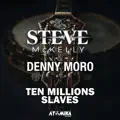 TEN MILLIONS SLAVES