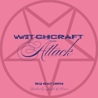 WITCHCRAFT ATTACK - Single