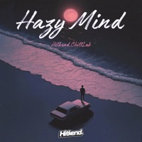 Hazy Mind - EP - Hitkend ChillLab