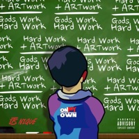 HardWork+ArtWork=GodsWork - It's Nique