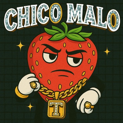 Chico Malo - Single