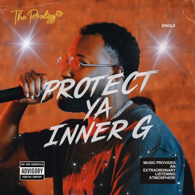 Protect Ya Inner G - Single