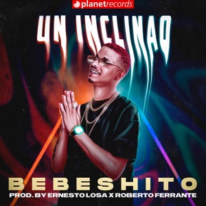 Un Inclinao (Prod. By Ernesto Losa, Roberto Ferrante)