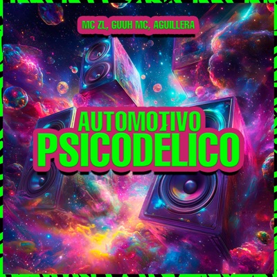 Automotivo Psicodélico - Single