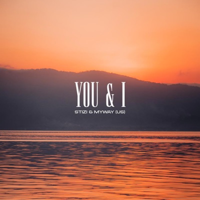 You & I (feat. Myway (US) - Single
