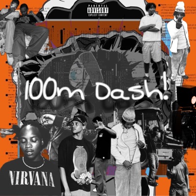 100m Dash! (feat. A-yaz Houdini) - Single