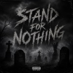 Stand For Nothing - Single