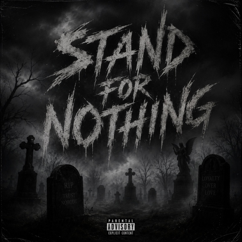 Stand For Nothing - Single