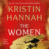 The Women - Kristin Hannah
