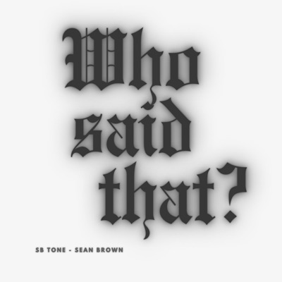 Who Said That? - Single