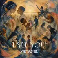 I See You — Netanel Goldberg
