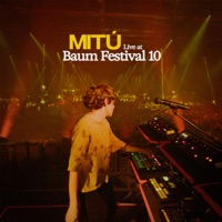 Mitú Live At Baum Fest 10 (Live) - Mitú
