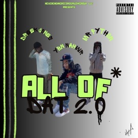 All Of Dat 2.0 (feat. Dreek Jones & YBN Nahmir) Mr Python