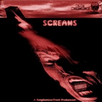 SCREAMS - Single - YungGonthaTrack