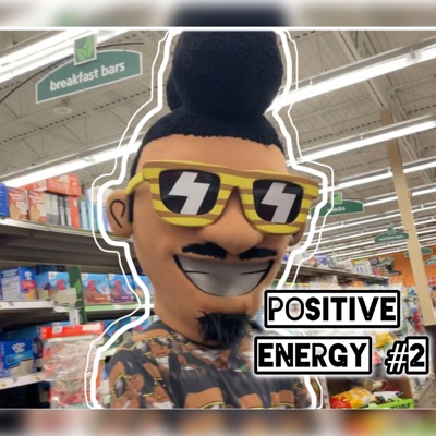 Positive Energy #2