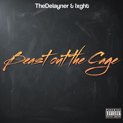 Beast out the Cage (feat. lxght) - Single
