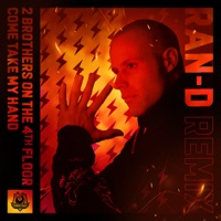 Come Take My Hand (Ran - D Remix) - Single - 2 Brothers On the 4th Floor & Ran-D