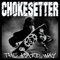 The Hard Way - Chokesetter lyrics