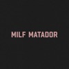 Milf Matador - Single