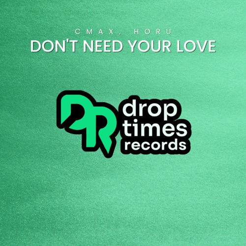 Don't Need Your Love