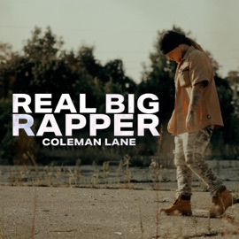 Real Big Rapper Coleman Lane