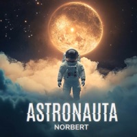 ASTRONAUTA - Single - Norbert