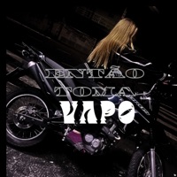 Então Toma Vapo - Single - MC Manddy, Mc Romano & Dj Matheus Silva